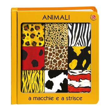 Animali a macchie e strisce. Ediz. a colori - Veronica Sarti - Libro La Coccinella 2021, Fuori collana | Libraccio.it