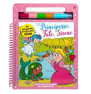 Principesse, fate, sirene. Con pennarello - Agnese Gomboli - Libro La Coccinella 2021, Pennarello arcobaleno | Libraccio.it