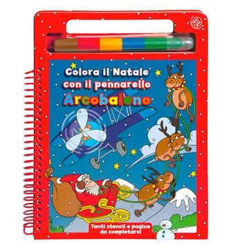 Colora il Natale con il pennarello arcobaleno. Ediz. a colori. Ediz. a spirale. Con pennarello  - Libro La Coccinella 2021, Pennarello arcobaleno | Libraccio.it