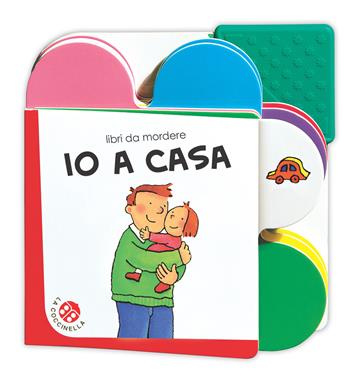 Io a casa. Ediz. a colori - Emanuela Bussolati, Francesca Crovara - Libro La Coccinella 2022, Libri da mordere | Libraccio.it