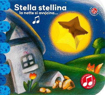 Stella stellina. Ediz sonora. Ediz. deluxe - Antonella Abbatiello, Giovanna Mantegazza - Libro La Coccinella 2022, I libri coi buchi | Libraccio.it