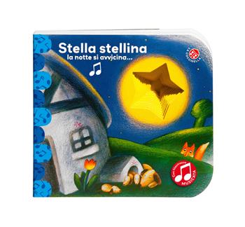 Stella stellina. Ediz sonora. Ediz. deluxe - Antonella Abbatiello, Giovanna Mantegazza - Libro La Coccinella 2022, I libri coi buchi | Libraccio.it