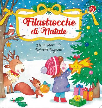 Filastrocche di Natale. L'alfabeto delle feste. Ediz. a colori - Elena Morando, Roberta Pagnoni - Libro La Coccinella 2022, I libri di Natale | Libraccio.it