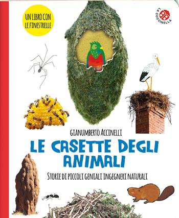 Le casette degli animali - Gianumberto Accinelli - Libro La Coccinella 2023, Fuori collana | Libraccio.it