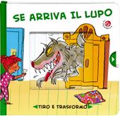 Se arriva il lupo...