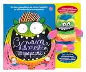Gnam, il mostro mangiapaure. Ediz. a colori. Con peluche