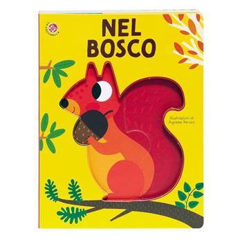 Nel bosco. Ediz. a colori - Gabriele Clima, Agnese Baruzzi - Libro La Coccinella 2023, Primissimi puzzle | Libraccio.it