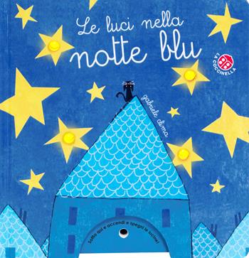 Le luci nella notte blu. Ediz. a colori - Gabriele Clima - Libro La Coccinella 2024, Con un ditino | Libraccio.it