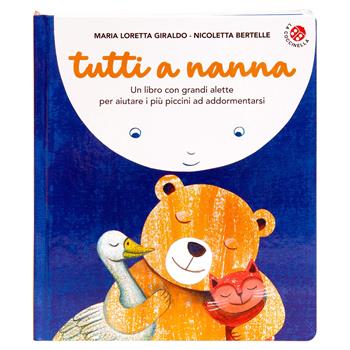 Tutti a nanna! Ediz. a colori - Nicoletta Bertelle, Maria Loretta Giraldo - Libro La Coccinella 2024, Fuori collana | Libraccio.it