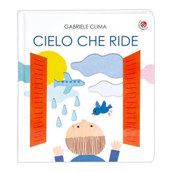 Cielo che ride. Ediz. a colori - Gabriele Clima - Libro La Coccinella 2024, Amica natura | Libraccio.it