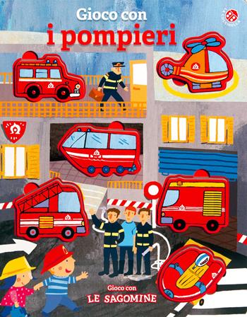 Gioco con i pompieri. Ediz. a colori. Con 6 sagome - Gabriele Clima, Francesca Crovara - Libro La Coccinella 2024, Gioco con le sagomine | Libraccio.it