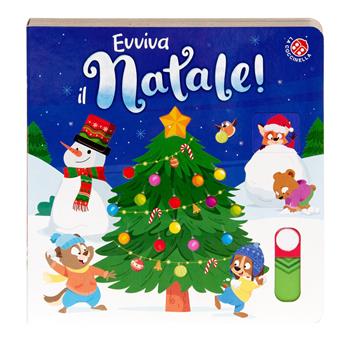 Evviva il Natale! Ediz. a colori  - Libro La Coccinella 2024, I libri di Natale | Libraccio.it