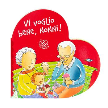 Vi voglio bene, nonni! Ediz. a colori - Donata Montanari - Libro La Coccinella 2024, I libri del cuore | Libraccio.it
