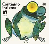 Contiamo insieme. Ediz. a colori