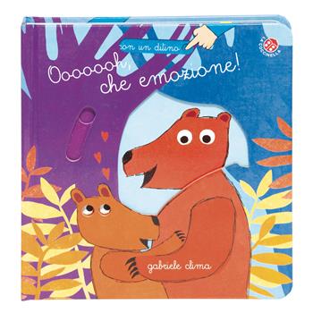 Oooooooh, che emozione! Ediz. a colori - Gabriele Clima - Libro La Coccinella 2025, Con un ditino | Libraccio.it