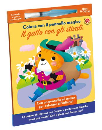 Il gatto con gli stivali. Colora con il pennello magico. Ediz. illustrata. Con gadget - Francesca Galmozzi - Libro La Coccinella 2025 | Libraccio.it