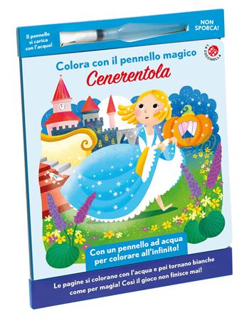Cenerentola. Colora con il pennello magico. Ediz. illustrata. Con gadget - Francesca Galmozzi - Libro La Coccinella 2025 | Libraccio.it