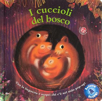 Solleva e scopri i cuccioli del bosco. Tira la linguetta e scopri chi c'è nel nido pop-up! Ediz. a colori  - Libro La Coccinella 2025, Pop up nido | Libraccio.it