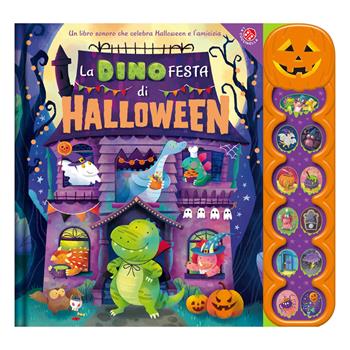 La dinofesta di Halloween. Un libro sonoro. Ediz. a colori  - Libro La Coccinella 2025, Libri sonori | Libraccio.it