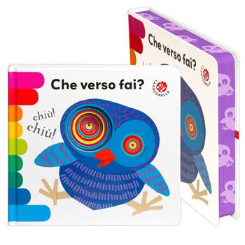 Che verso fai? Ediz. deluxe - Giulia Orecchia, Giovanna Mantegazza - Libro La Coccinella 2025, I libri coi buchi | Libraccio.it