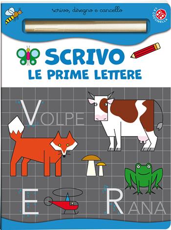 Scrivo le prime lettere. Ediz. illustrata. Con gadget - Carlo Alberto Michelini, Francesca Crovara - Libro La Coccinella 2026, Scrivo, disegno e cancello | Libraccio.it