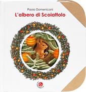 L'albero di scoiattolo. Ediz. a colori