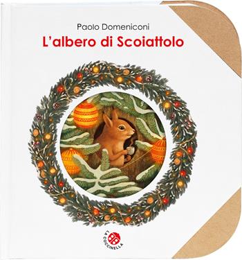 L'albero di scoiattolo. Ediz. a colori - Paolo Domeniconi, Daniela Gamba - Libro La Coccinella 2026, Giochiamo a leggere | Libraccio.it