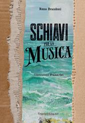 Schiavi per la musica