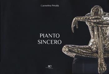 Pianto sincero - Carmelina Petullà - Libro Europa Edizioni 2019, Tracciare spazi | Libraccio.it