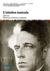 L'ottobre teatrale (1918-1939). Ediz. ampliata