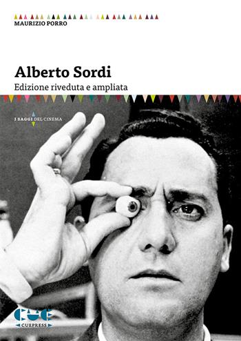 Alberto Sordi - Maurizio Porro - Libro Cue Press 2019, saggi del cinema | Libraccio.it