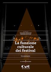 La funzione culturale del festival. Un seminario