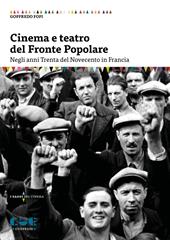 Cinema e teatro del Fronte Popolare. Negli anni Trenta del Novecento in Francia