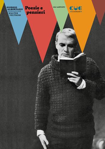 Poesie e pensieri - Giorgio Albertazzi - Libro Cue Press 2020, Gli artisti | Libraccio.it