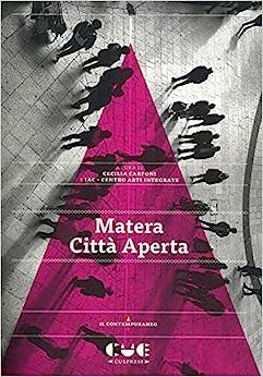 Matera città aperta - Cecilia Carponi - Libro Cue Press 2021 | Libraccio.it