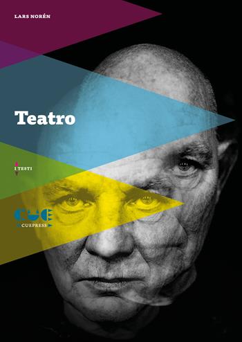 Teatro. Autunno e inverno; Bobby Fischer vive a Pasadena; Estate; Sezione 3.1 - Lars Norén - Libro Cue Press 2024, I testi | Libraccio.it