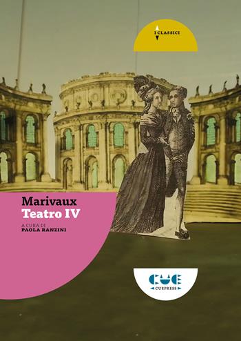 Teatro. Vol. 4 - Pierre de Marivaux - Libro Cue Press 2025 | Libraccio.it