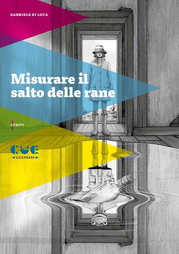 Misurare il salto delle rane - Gabriele Di Luca - Libro Cue Press 2025 | Libraccio.it