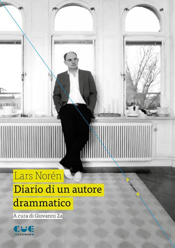 Diario di un autore drammatico - Lars Norén - Libro Cue Press 2025 | Libraccio.it