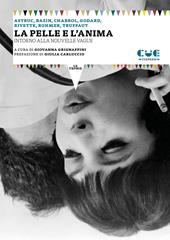 La pelle e l'anima. Intorno alla Nouvelle Vague