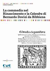 La commedia nel Rinascimento e la Calandra di Bernardo Dovizi da Bibbiena