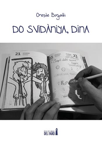 Do svidàniya, Dina - Oreste Borgatti - Libro Edizioni del Faro 2019 | Libraccio.it