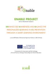 Enable Project. ENhance self-Awareness and Balance the personalized Learning in ESL prevention through a smart learning environment