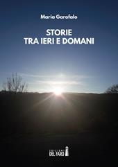 Storie tra ieri e domani