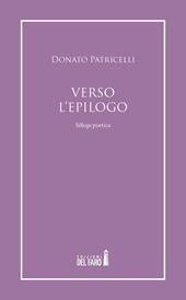 Verso l'epilogo