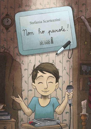 Non ho parole! - Stefania Scartezzini - Libro Edizioni del Faro 2021 | Libraccio.it