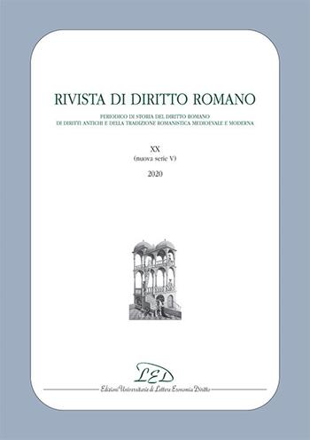 Rivista di diritto romano. Nuova serie (2020). Vol. 20  - Libro LED Edizioni Universitarie 2021 | Libraccio.it