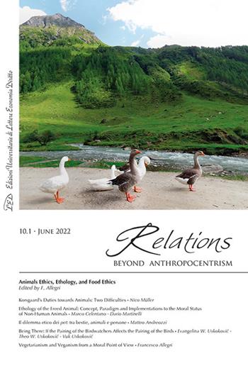 Relations. Beyond anthropocentrism (2022). Vol. 10: Animal ethics, ethology, and food ethics.  - Libro LED Edizioni Universitarie 2022 | Libraccio.it
