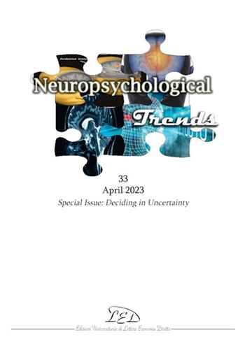 Neuropsychogical trends (2023). Vol. 33: Special issue: deciding in uncertainty  - Libro LED Edizioni Universitarie 2023, Neuropsychological Trends | Libraccio.it