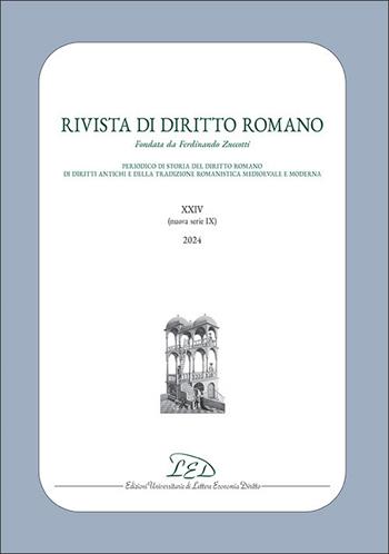 Rivista di diritto romano. Nuova serie (2024). Vol. 24  - Libro LED Edizioni Universitarie 2025 | Libraccio.it